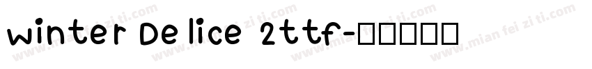 Winter Delice 2ttf字体转换